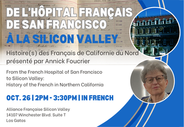 De l’hôpital français de San Francisco à la Silicon Valley : Histoire(s) des Français de Californie du Nord