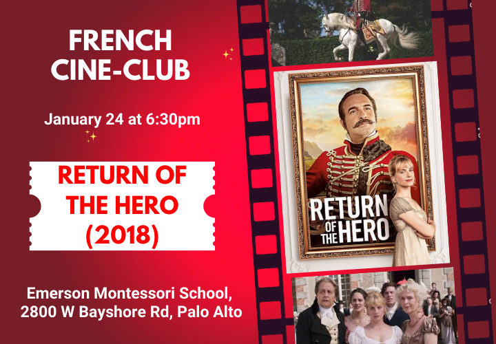 French Ciné-Club: Le retour du héros/ Return of the hero (2018)