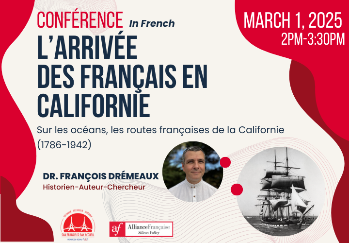 Conference in French: Sur les océans, les routes françaises de la Californie (1786-1942)