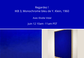 Regardez ! IKB 3, Monochrome bleu de Y. Klein, 1960